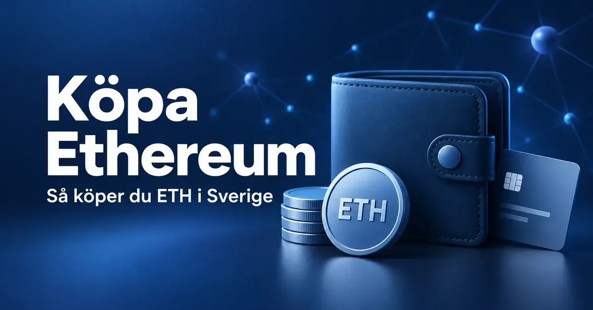 Illustration av en blå plånbok, ett betalkort och mynt märkta ETH intill texten ”Köpa Ethereum – Så köper du ETH i Sverige”.