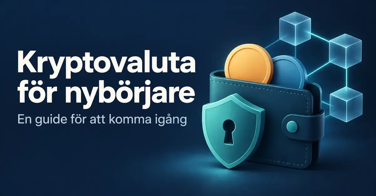 Illustration med texten ”Kryptovaluta för nybörjare”, en plånbok med digitala mynt, en säkerhetssköld och sammankopplade block som symboliserar en blockkedja.