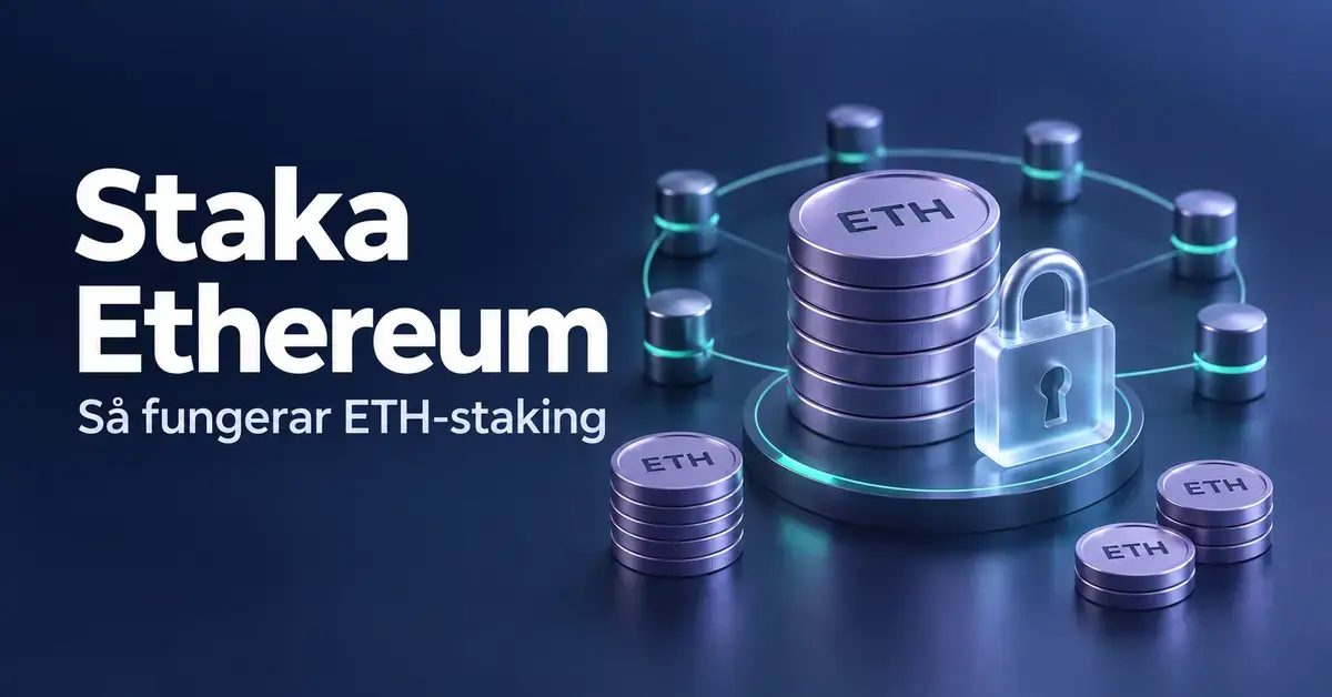 Illustration av ETH-mynt, ett hänglås och sammankopplade nätverksnoder med texten ”Staka Ethereum – Så fungerar ETH-staking”.