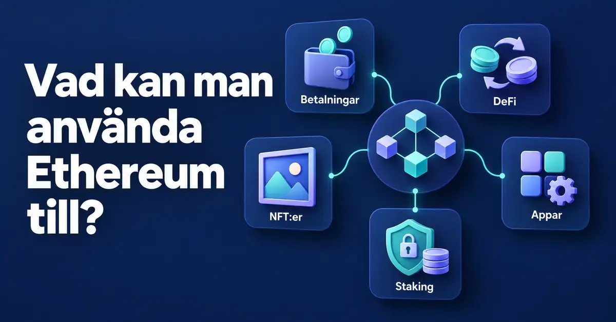 Illustration av Ethereums användningsområden med sammankopplade symboler för betalningar, DeFi, NFT:er, appar och staking.